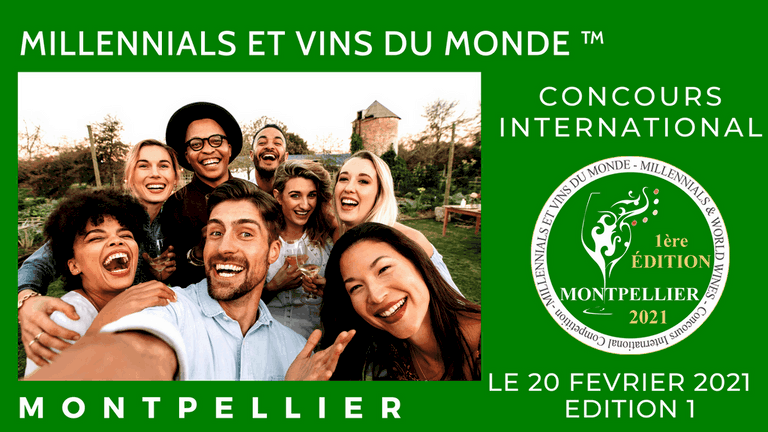 Millennials et Vins du Monde Concours International - Montpellier